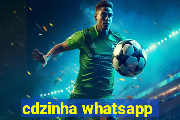 cdzinha whatsapp